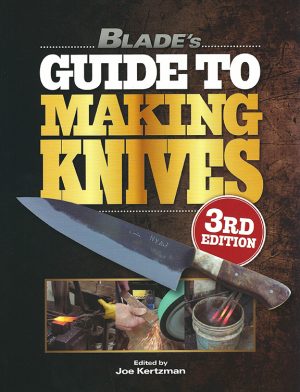 Blade's Guide to Making Knives, signed